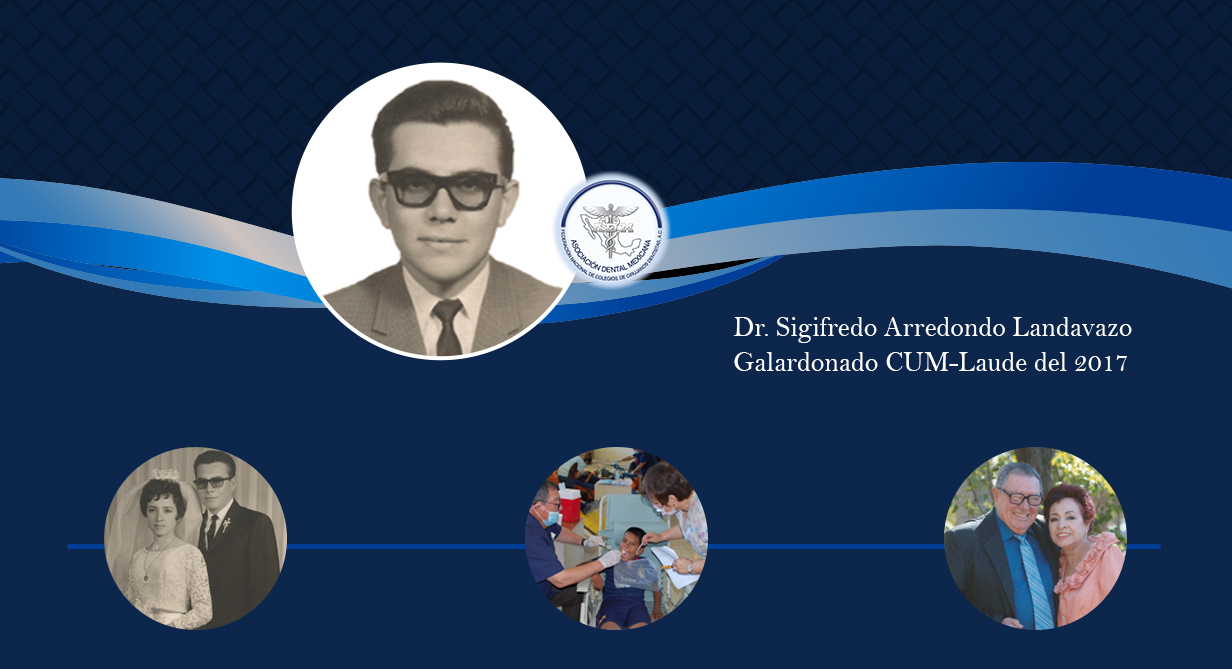 Semblanza | Dr. Sigifredo Arredondo Landavazo. Galardonados CUM-LAUDE del 2017